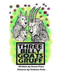 Title: The Three Billy Goats Gruff, Author: Andrew Price Msc