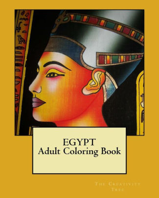 Download Egypt Adult Coloring Book By The Creativity Tree Paperback Barnes Noble