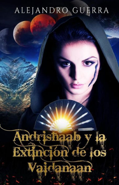 Andrishaab y la Extincion de los Vaidanaan