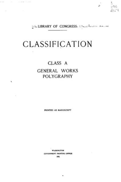 Classification. Class A, General Works, Polygraphy