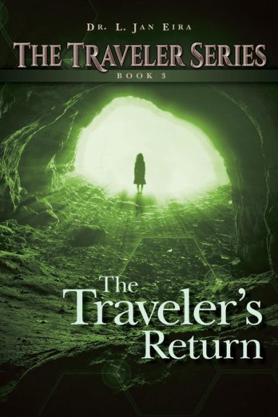 The Traveler's Return: Book Three