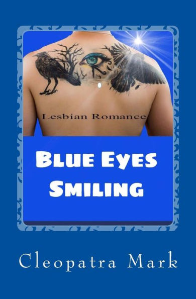 Lesbian Romance: Blue Eyes Smiling: Lesbian Fiction