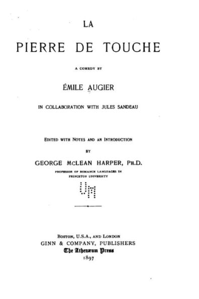 La pierre de touche, a comedy