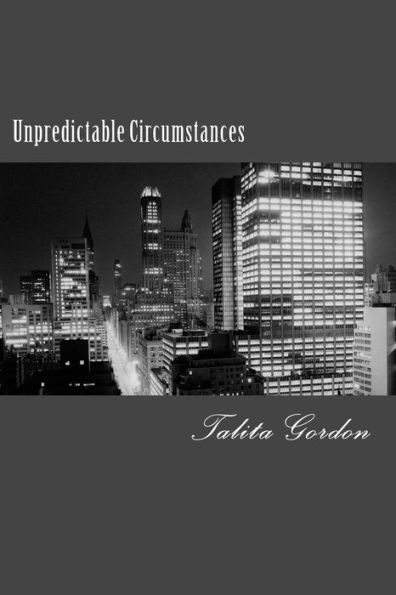 Unpredictable Circumstances