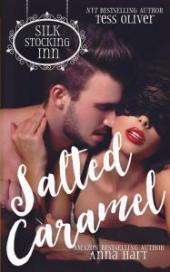 Title: Salted Caramel, Author: Anna Hart