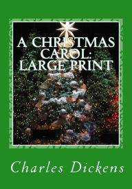 A Christmas Carol: Large Print