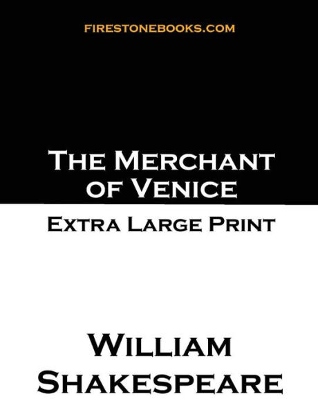 The Merchant of Venice: Extra Large Print