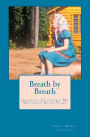 Breath by Breath: Growing Up during My Mother's Polio Years, 1954-1967