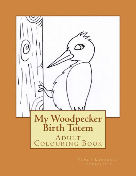 Woodpecker Birth Totem: Adult Colouring Book