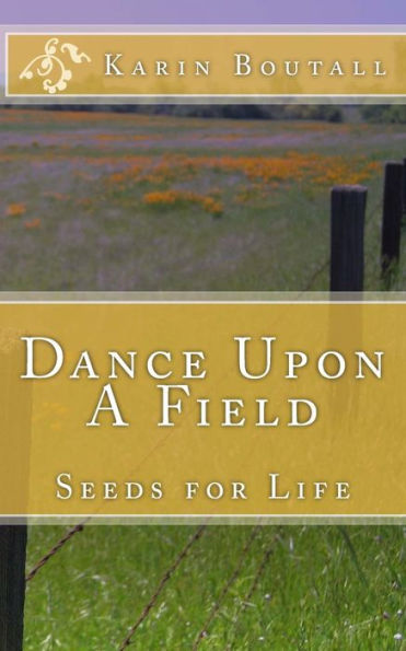 Dance Upon A Field