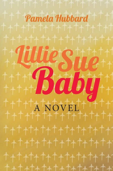 Lillie Sue Baby: Loving Evil People