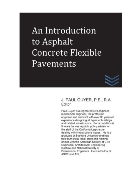 An Introduction to Asphalt Concrete Flexible Pavements