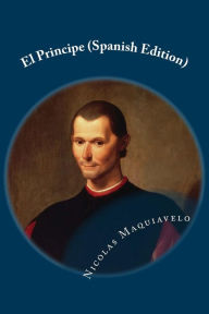Title: El Principe (Spanish Edition), Author: Niccolò Machiavelli