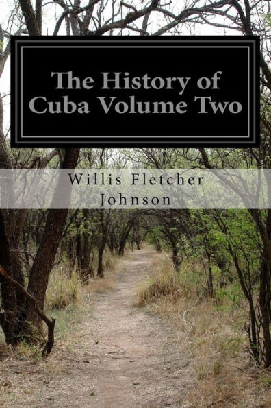 The History of Cuba Volume Two