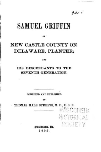Samuel Griffin, of New Castle Co. on the Delaware