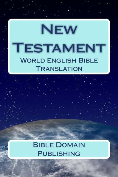 New Testament: World English Bible Translation