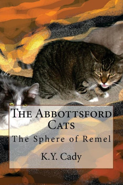 The Abbottsford Cats: The Sphere of Remel