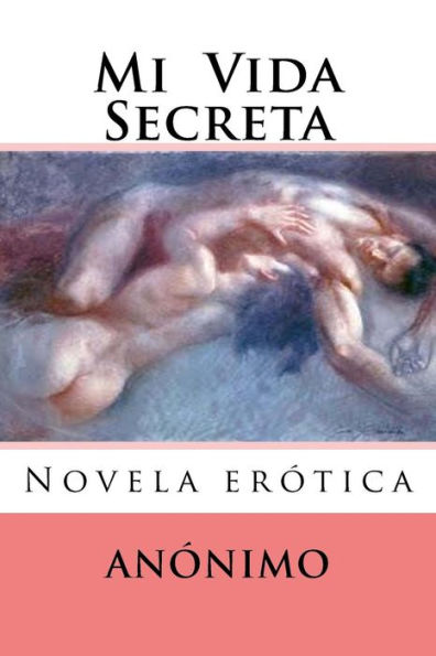 Barnes and Noble Mi Vida Secreta: Novela erotica