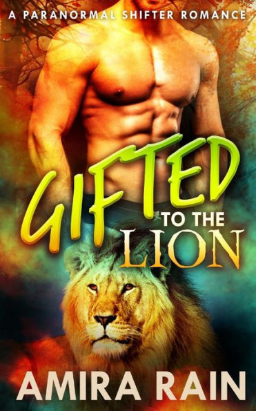 Gifted To The Lion