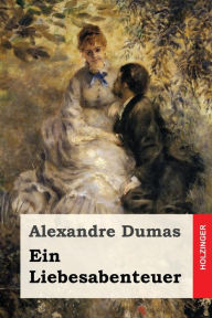 Title: Ein Liebesabenteuer, Author: Ernst Ernst Susemihl