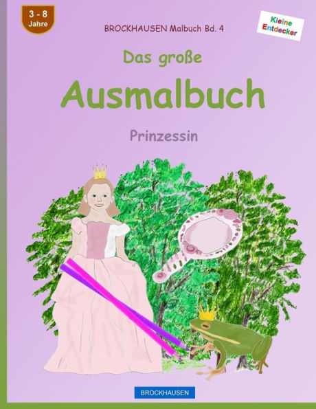 BROCKHAUSEN Malbuch Bd. 4 - Das große Ausmalbuch: Prinzessin