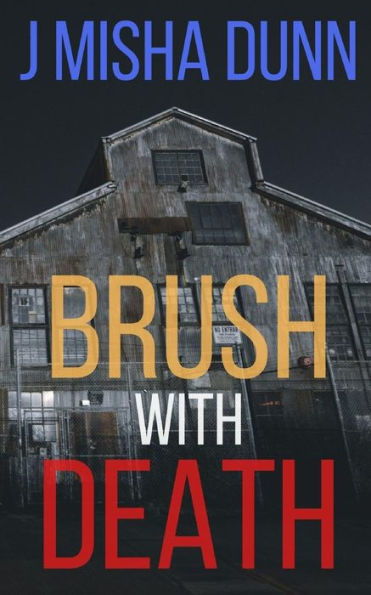 Brush with Death