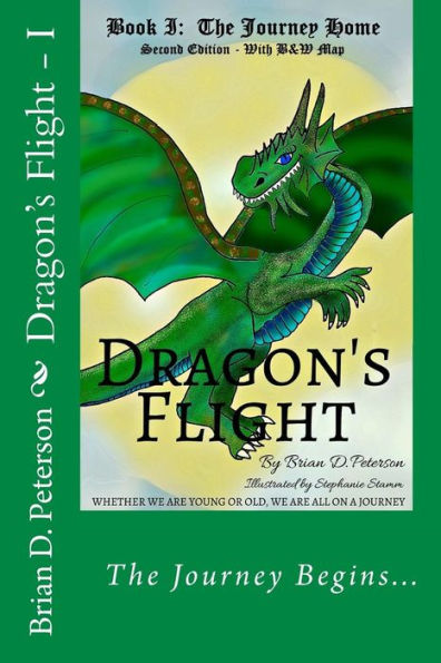 Dragon's Flight - I: The Journey Home - With B&W Map