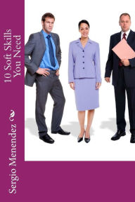 Title: 10 Soft Skills you need, Author: Sergio Menendez