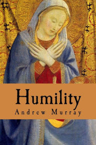 Title: Humility, Author: Andrew Murray