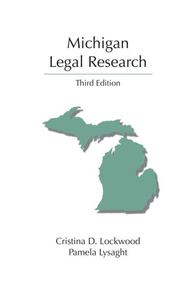 Michigan Legal Research / Edition 3