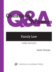Title: Questions & Answers: Family Law / Edition 3, Author: Mark Strasser