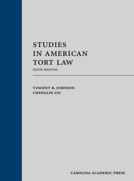 Studies in American Tort Law / Edition 6