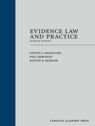 Title: Evidence Law and Practice / Edition 7, Author: Steven Friedland