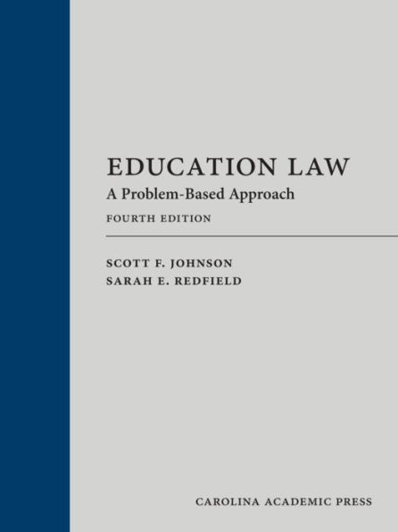 Education Law: A Problem-Based Approach / Edition 4