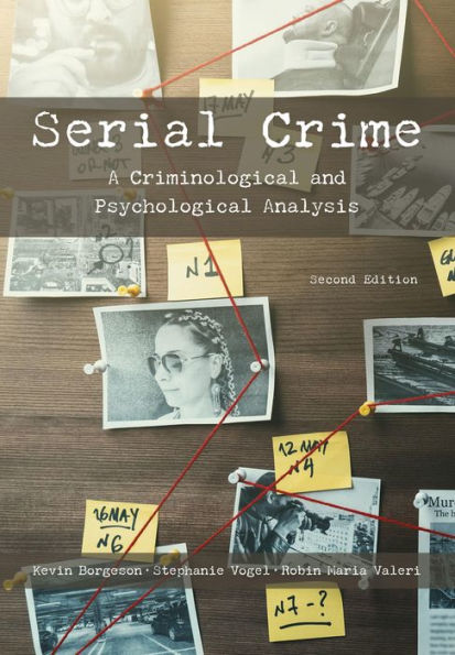 Serial Crime: A Criminological and Psychological Analysis
