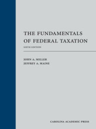 The Fundamentals of Federal Taxation