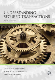 Title: Understanding Secured Transactions, Author: William Henning