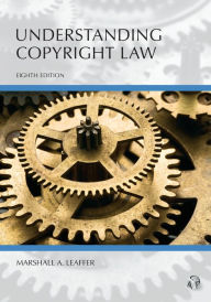 Title: Understanding Copyright Law, Author: Marshall Leaffer