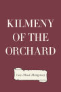 Kilmeny of the Orchard