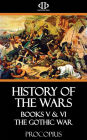 History of the Wars: Books V & VI - The Gothic War