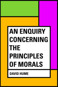 Title: An Enquiry Concerning the Principles of Morals, Author: David Hume