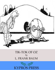 Title: Tik-Tok of Oz, Author: L. Frank Baum