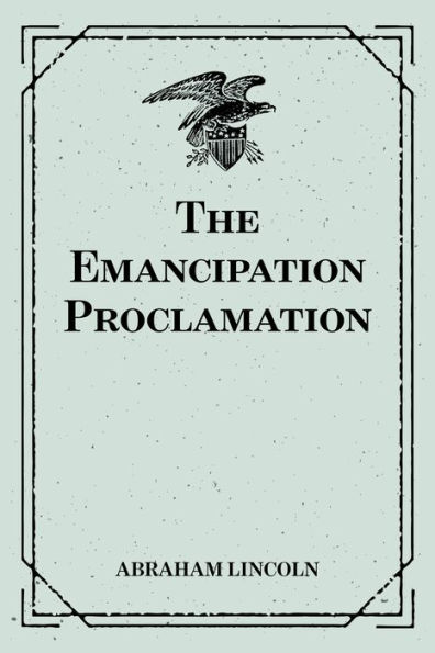 The Emancipation Proclamation