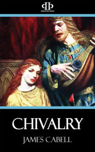 Title: Chivalry, Author: James Cabell