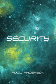 Title: Security, Author: Poul Anderson