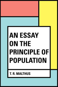 Title: An Essay on the Principle of Population, Author: T. R. Malthus