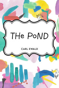 Title: The Pond, Author: Carl Ewald