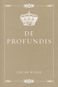 Title: De Profundis, Author: Oscar Wilde