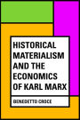 Historical materialism and the economics of Karl Marx