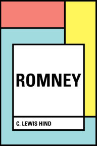 Title: Romney, Author: C. Lewis Hind